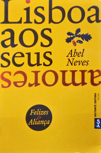 LISBOA AOS SEUS AMORES.