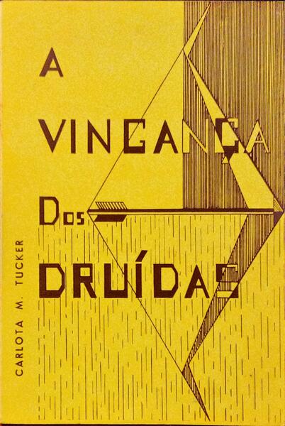 A VINGANÃ‡A DOS DRUÃDAS.