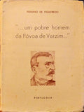 ...UM POBRE HOMEM DA PÃ“VOA DE VARZIM...