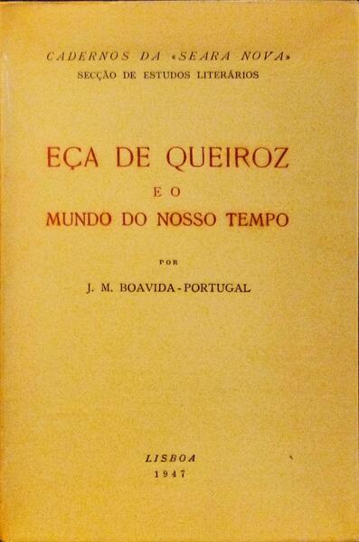 EÃ‡A DE QUEIROZ E O MUNDO DO NOSSO TEMPO.