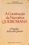 A CONSTRUÃ‡ÃƒO DA NARRATIVA QUEIROSIANA, O ESPÃ“LIO DE EÃ‡A DE QUEIRÃ“S.