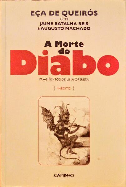 A MORTE DO DIABO, FRAGMENTOS DE UMA OPERETA.