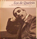 EÃ‡A DE QUEIRÃ“S: MARCOS BIOGRÃFICOS E LITERÃRIOS, PARCOURS BIOGRAPHIQUE ET LITTÃ‰RAIRE 1845-1900.