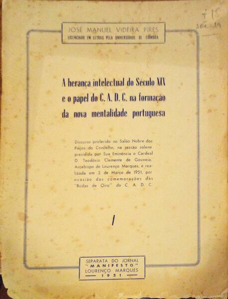 A HERANÃ‡A INTELECTUAL DO SÃ‰CULO XIX E O PAPEL DO C.A.D.C. NA FORMAÃ‡ÃƒO DA NOVA MENTALIDADE PORTUGUESA.