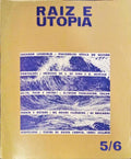 RAIZ E UTOPIA N.Âº 5/6.