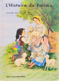L'HISTOIRE DE FATIMA.