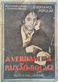 A VERDADEIRA PAIXÃƒO DE BOCAGE.