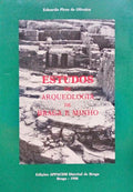 ESTUDOS DE ARQUEOLOGIA DE BRAGA E MINHO.