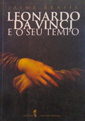 LEONARDO DA VINCI E O SEU TEMPO.