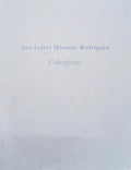 MIRANDA RODRIGUES. (Ana Isabel), Paula Prates e João Pinharanda. COLOPHON.