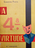 A QUARTA VIRTUDE.