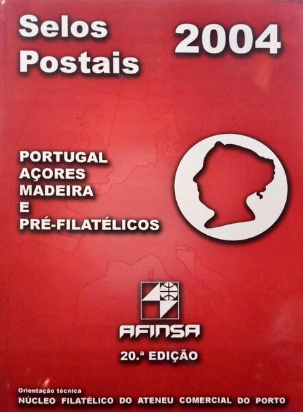 SELOS: PORTUGAL, ILHAS, CARTAS PRÉ-FILATÉLICAS, 2004. [CATÁLOGO ESPECIALIZADO]
