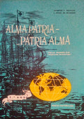 PECHINCHA. (Domingos R.) e J. Nunes de Figueiredo. ALMA PÁTRIA - PÁTRIA ALMA.
