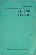VEIGA DA CUNHA. (Luis) DESENHO TÉCNICO. [3.ª EDIÇÃO]