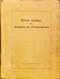 KNIGHT. (A. E.) e W. Anglin. BREVE ESBOÇO DA HISTÓRIA DO CRISTIANISMO.