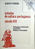 FERREIRA. (Alberto) ESTUDOS DE CULTURA PORTUGUESA (SÉCULO XIX).