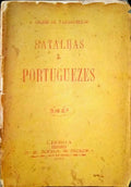 VASCONCELLOS. (Alberto Osório de) BATALHAS DOS PORTUGUEZES.