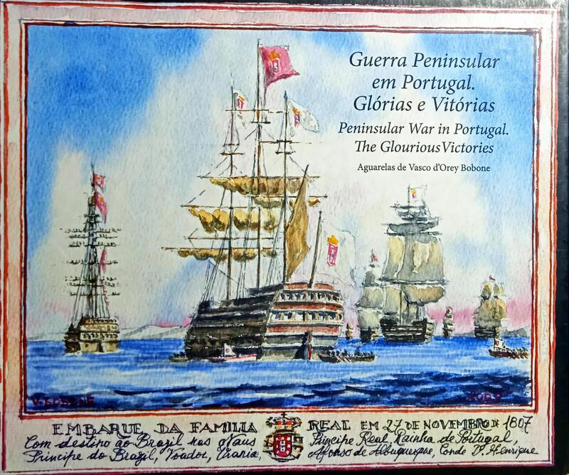 D'OREY BOBONE. (Vasco) GUERRA PENINSULAR EM PORTUGAL. GLÓRIAS E VITÓRIAS.