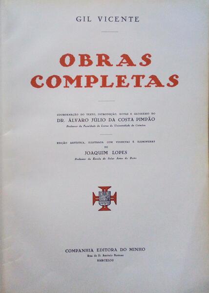VICENTE. (Gil) OBRAS COMPLETAS GIL VICENTE. [COMPANHIA EDITORA DO MINHO]