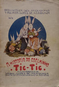 LOPES DE MENDONÇA. (Virginia) HISTÓRIA DO COELHINHO «TIC-TIC».