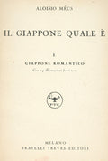 MÉCS. (Aloisio) IL GIAPPONE QUALE È. [2 VOLUMES].
