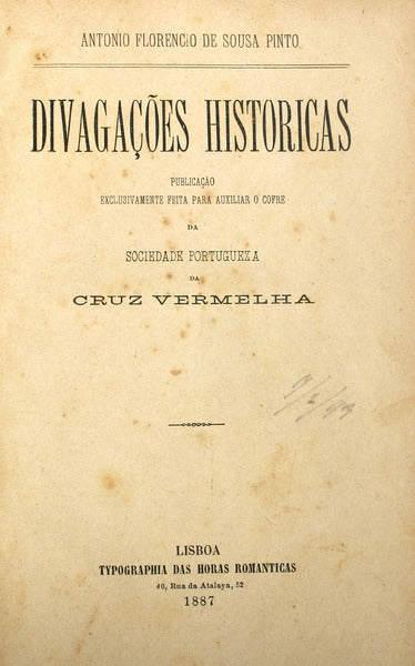 SOUSA PINTO. (António Florêncio de) DIVAGAÇÕES HISTÓRICAS.