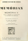 CAETANO DO AMARAL. (António) PARA A HISTÓRIA DA LEGISLAÇÃO E COSTUMES DE PORTUGAL.