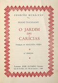 TOUSSAINT. (Franz) O JARDIM DAS CARÍCIAS. [4.ª EDIÇÃO].