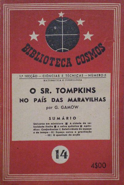 GAMOW. (G.) O SR. TOMPKINS NO PAÍS DAS MARAVILHAS.
