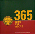 TREZENTOS E SESSENTA E CINCO DIAS EM ACÇÃO, O PRIMEIRO ANO DO XV GOVERNO CONSTITUCIONAL.