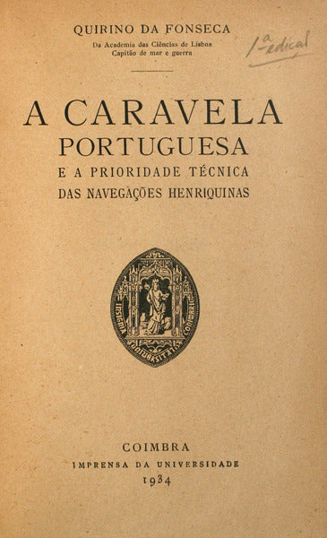 QUIRINO DA FONSECA. (Henrique) A CARAVELA PORTUGUESA. [1.ª EDIÇÃO].