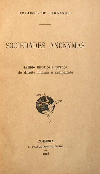 CARNAXIDE. (Visconde de) SOCIEDADES ANONYMAS.