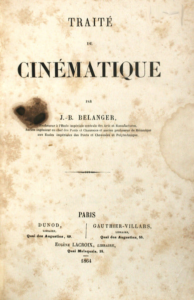 BELANGER. (Jean-Baptiste) TRAITÉ DE CINÉMATIQUE.