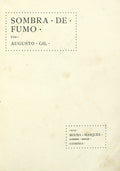 GIL. (Augusto) SOMBRA DE FUMO. [1.ª EDIÇÃO]
