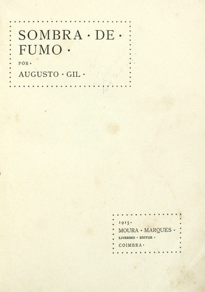 GIL. (Augusto) SOMBRA DE FUMO. [1.ª EDIÇÃO]
