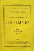 COMTESSE DASH. COMMENT TOMBENT LES FEMMES.