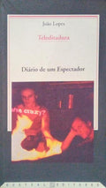 TELEDITADURA, DIÃ?RIO DE UM ESPECTADOR.