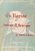 OS NAVIOS DO INFANTE D. HENRIQUE.