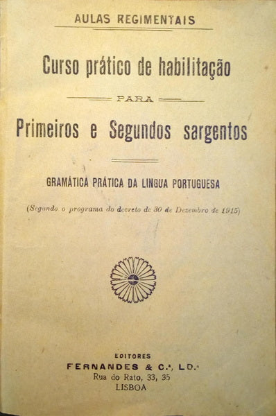 CURSO PRÁTICO DE HABILITAÇÃO PARA PRIMEIROS E SEGUNDOS SARGENTOS.