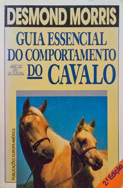 GUIA ESSENCIAL DO COMPORTAMENTO DO CAVALO.