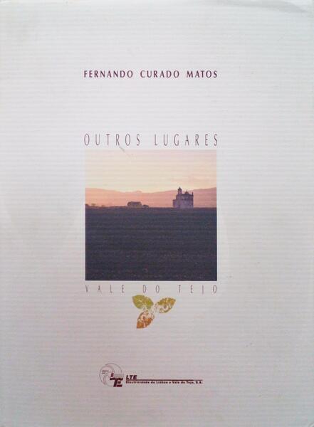 OUTROS LUGARES, VALE DO TEJO.
