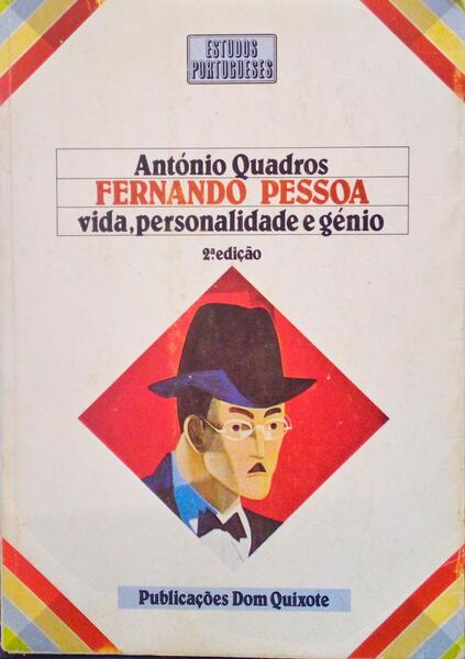 FERNANDO PESSOA. VIDA, PERSONALIDADE E GÉNIO. [2.º EDIÇÃO]