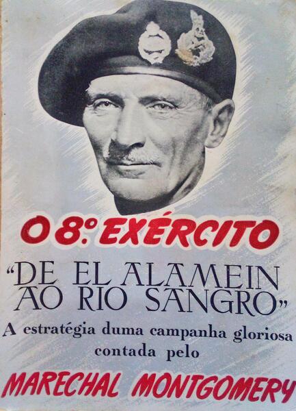 O 8.º EXÉRCITO, DE EL ALAMEIN AO RIO SANGRO.