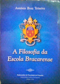 A FILOSOFIA DA ESCOLA BRACARENSE.