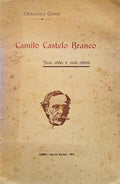 CAMILO CASTELO BRANCO, SUA VIDA E SUA OBRA.