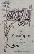 GERSPACH. LA MOSAÏQUE.