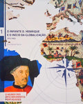 O INFANTE D. HENRIQUE E O INÍCIO DA GLOBALIZAÇÃO, 1415-1460.
