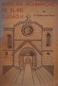 AUTO DA ACLAMAÇÃO DE EL-REI D. JOÃO II.