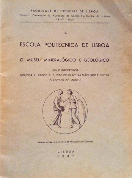 ESCOLA POLITÉCNICA DE LISBOA, O MUSEU MINERALÓGICO E GEOLÓGICO.
