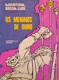 OS MENINOS DE OURO. [4.ª Edição]